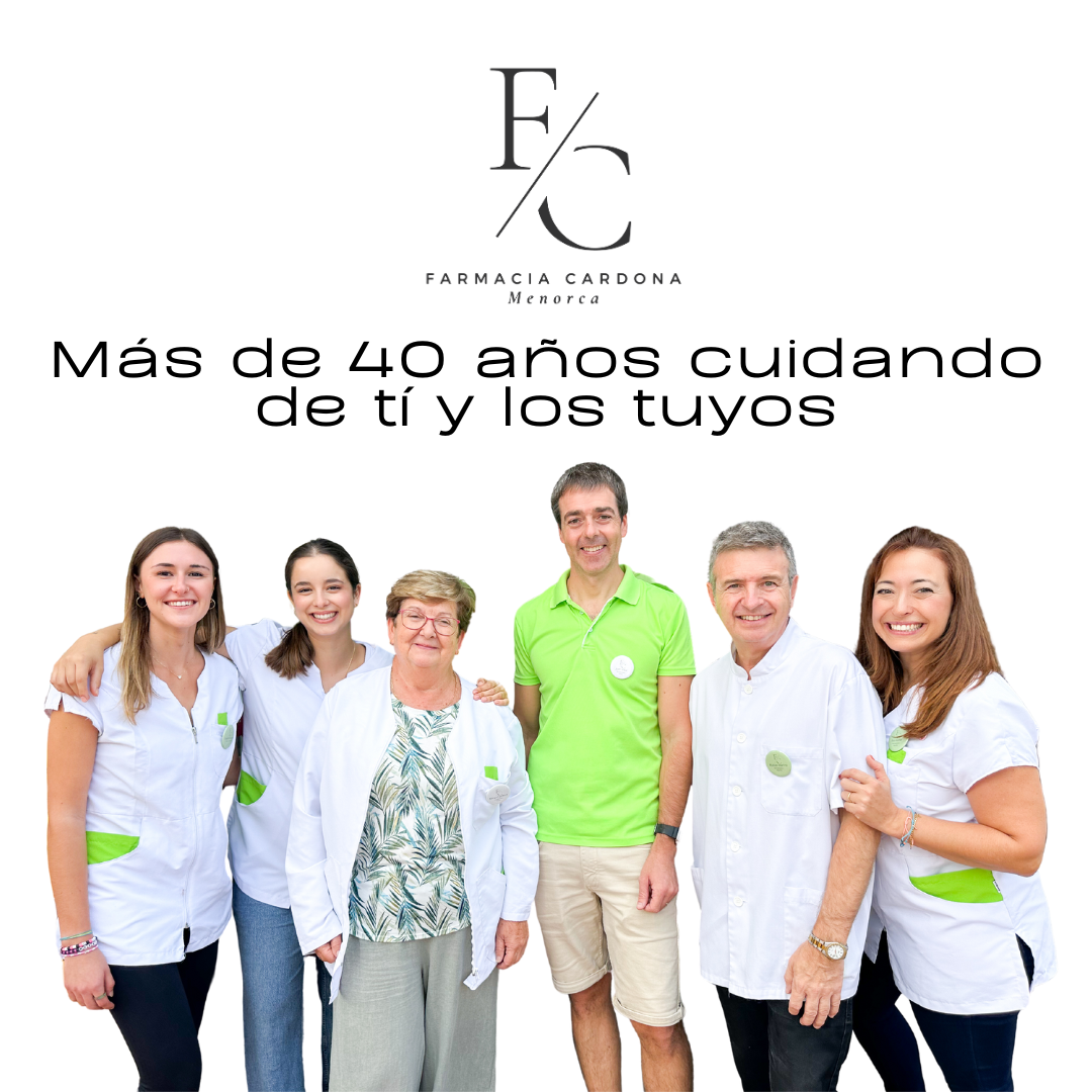 Farmacia Cardona Menorca, más de 40 años cuidando de ti y de los tuyos.